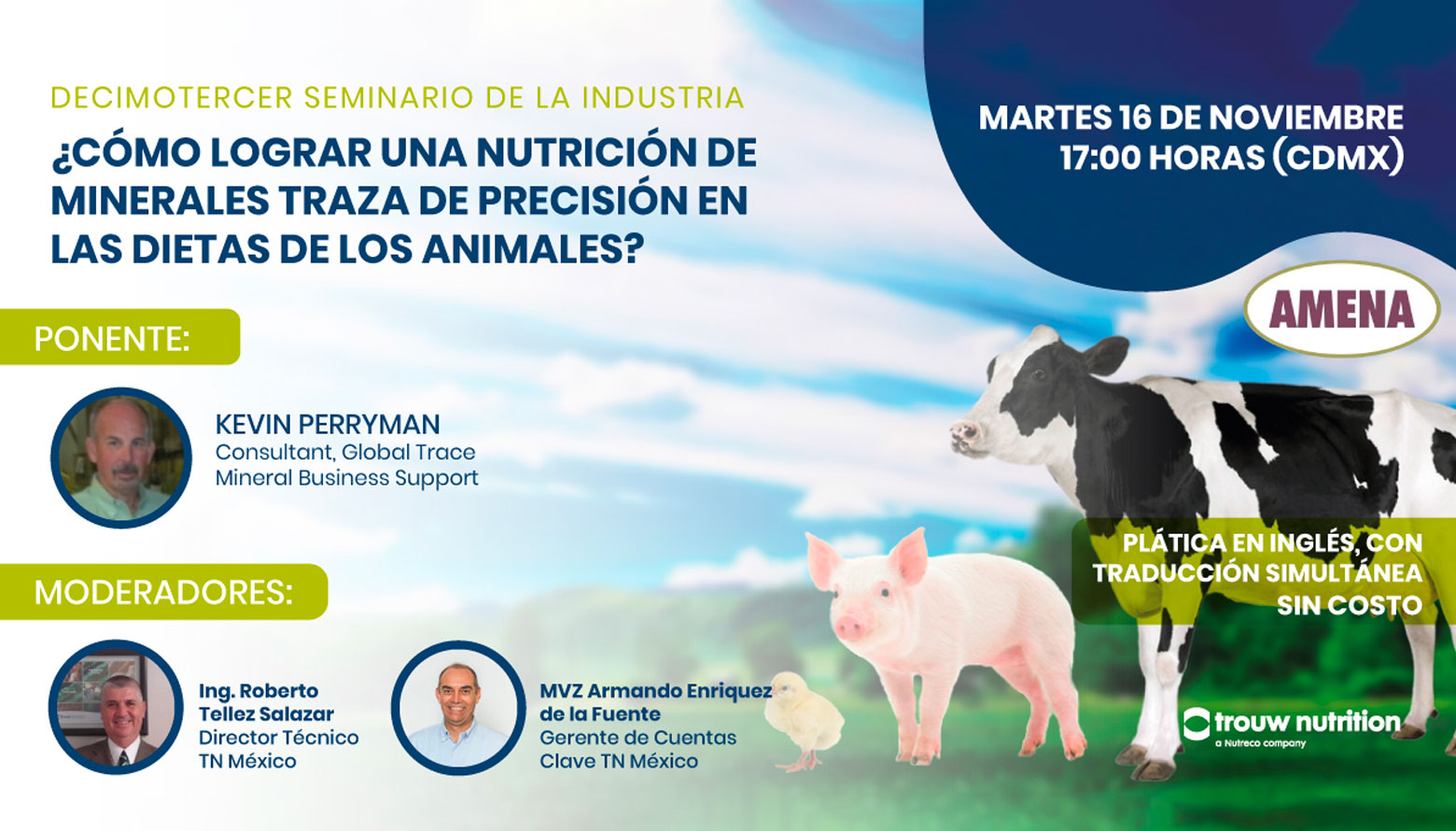 Seminario Trouw Nutrition: ¿Cómo lograr una nutrición de minerales traza de  precisión en las dietas de los animales?